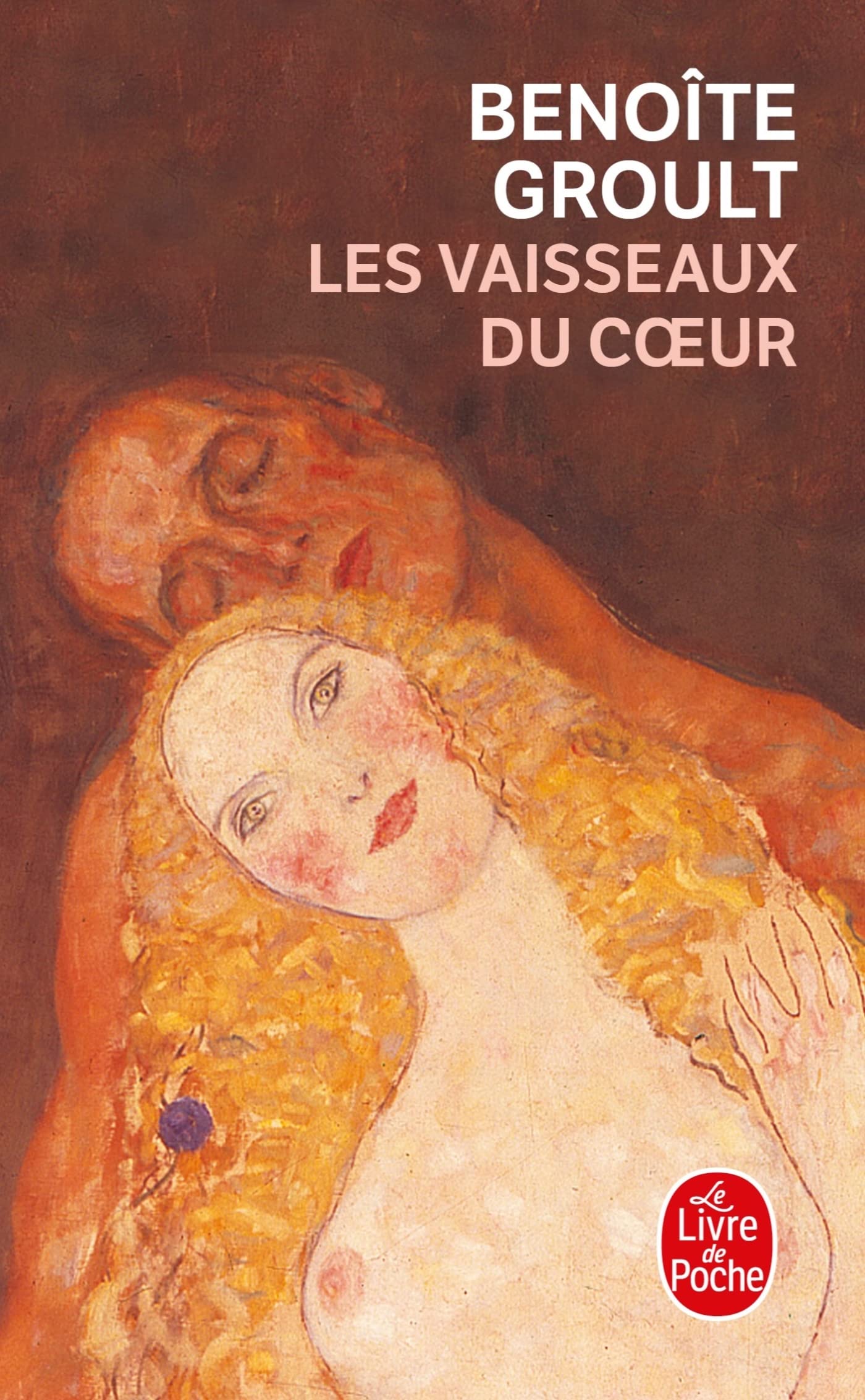 Livre ISBN 2253053554 Les vaisseaux du coeur (Benoîte Groult)