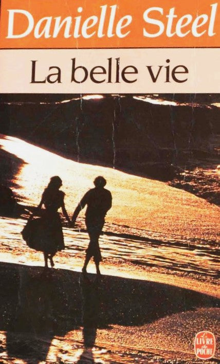 Livre La belle vie - Danielle Steel (Livre d'occasion) - ISBN 2253056049