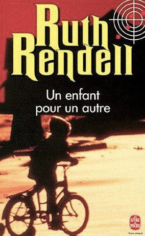 Livre Un enfant pour un autre - Ruth Rendell (Livre d'occasion) - ISBN 2253058386
