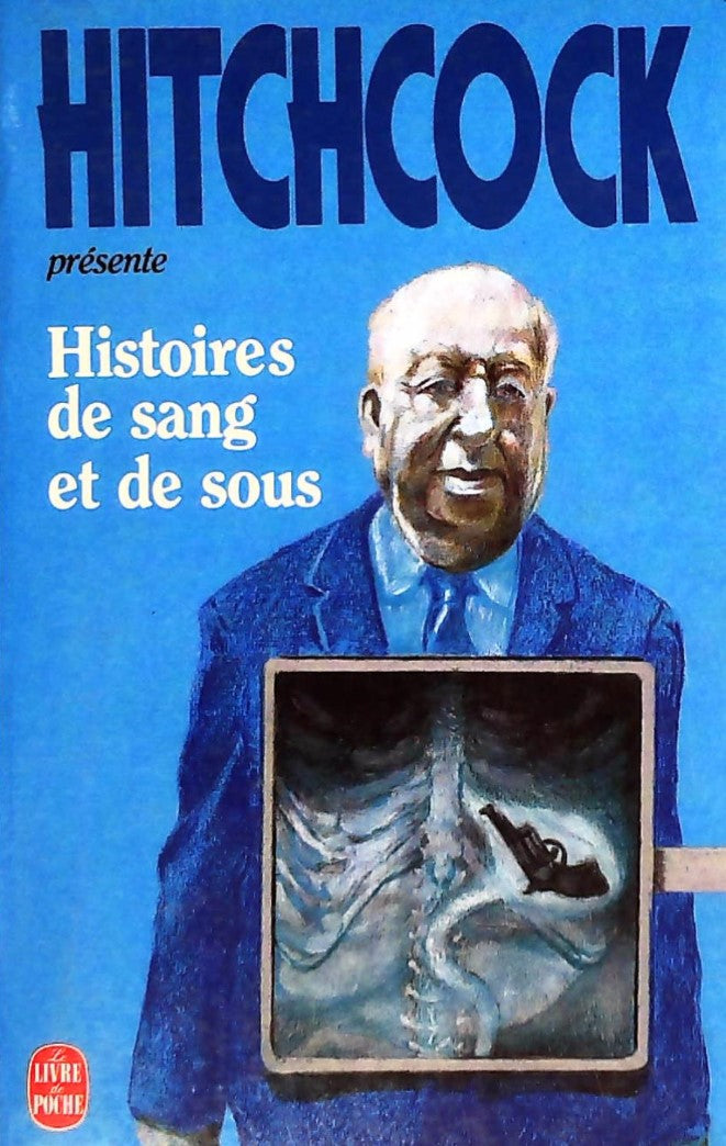 Livre Histoires de sang et de sous - Alfred Hitchcock (Livre d'occasion) - ISBN 2253058688