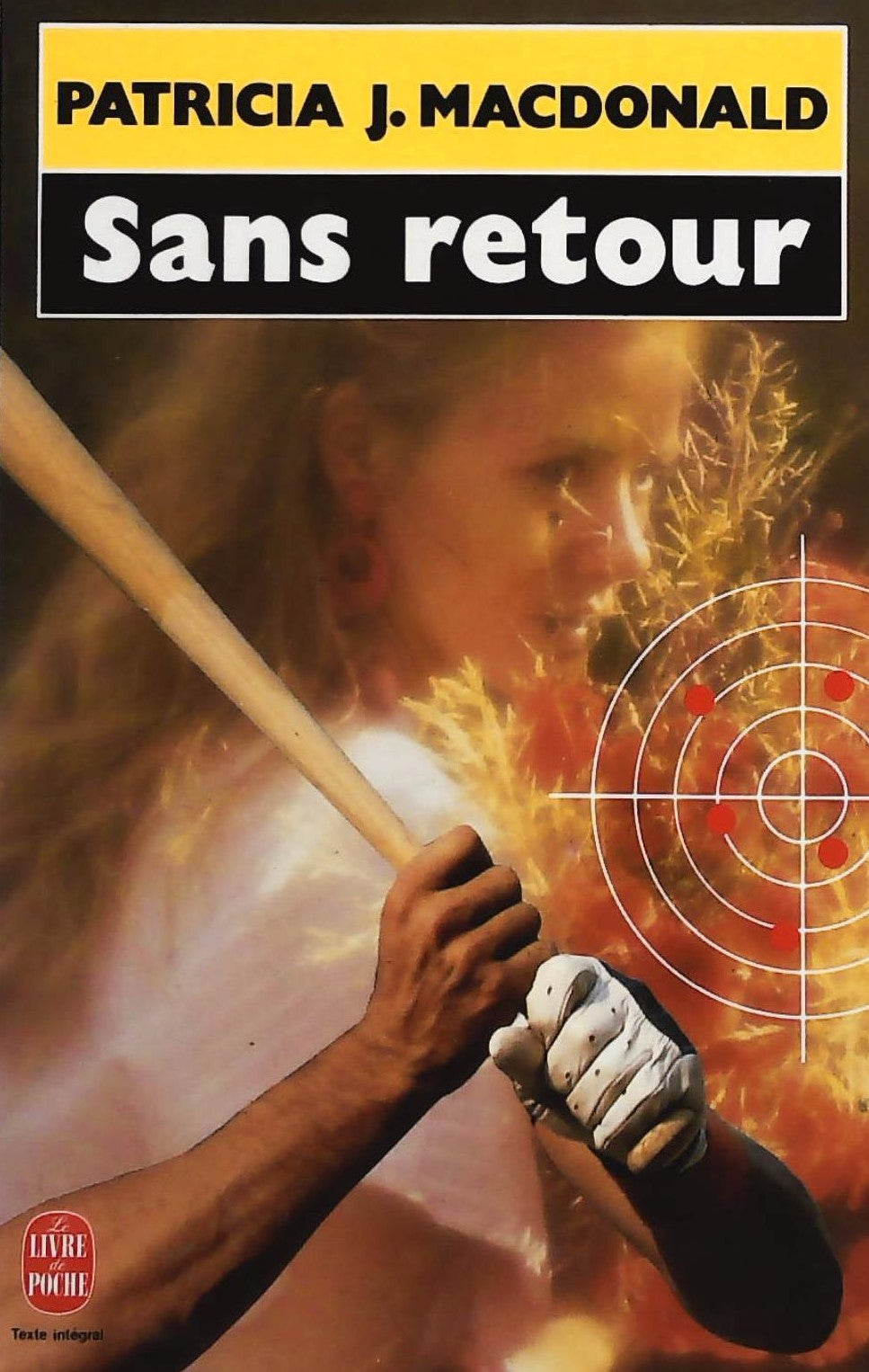 Livre Sans retour - Patricia J.Macdonald (Livre d'occasion) - ISBN 2253060348