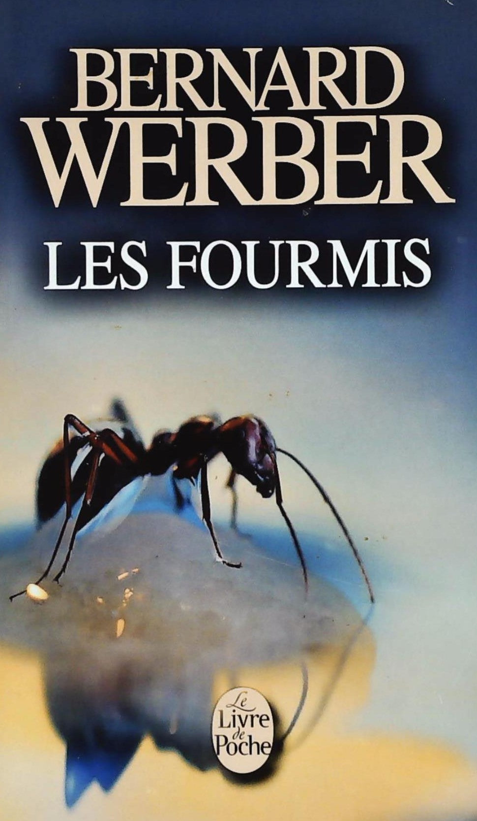 Livre Les fourmis - Bernard Werber (Livre d'occasion) - ISBN 2253063339