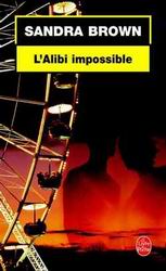 Livre L'alibi impossible - Sandra Brown (Livre d'occasion) - ISBN 2253090492
