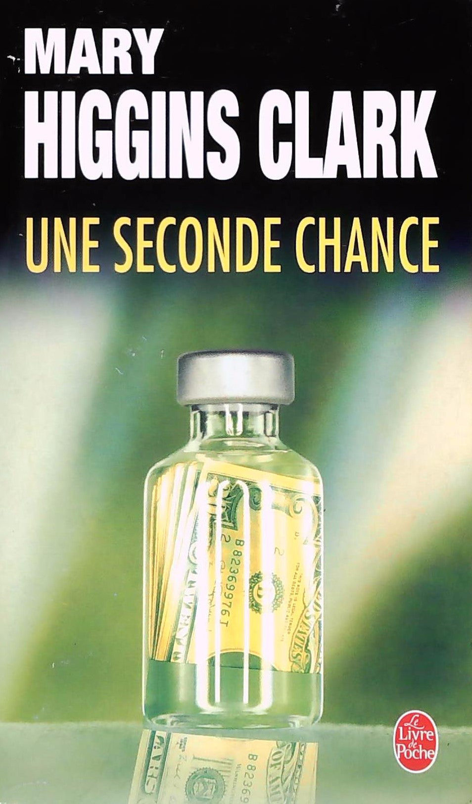 Livre Une seconde chance - Mary Higgins Clark (Livre d'occasion) - ISBN 2253101222