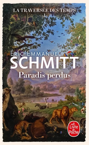 Livre La traversée des temps # 1 : Paradis perdus (Éric-Emmanuel Schmitt) (Livre d'occasion) -...
