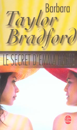 Livre Le secret d'Emma Harte - Barbara Taylor Bradford (Livre d'occasion) - ISBN 2253112453