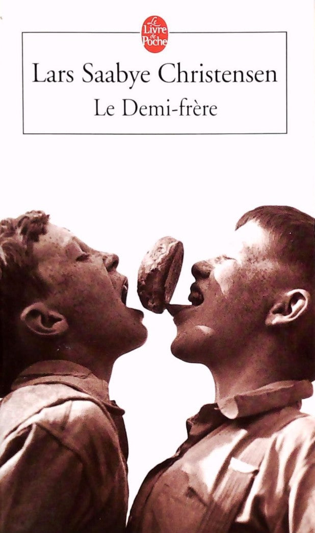 Livre Le Demi-frère - Lars Saabye Christensen (Livre d'occasion) - ISBN 2253113352