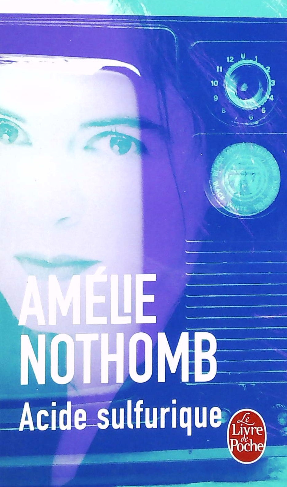 Livre Acide Sulfurique - Amélie Nothomb (Livre d'occasion) - ISBN 2253121185