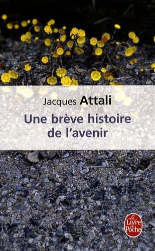Livre Une brève histoire de l'avenir (Jacques Attali) (Livre d'occasion) - ISBN 2253122203