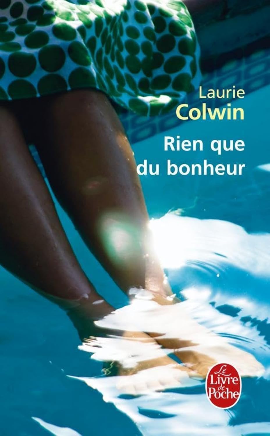 Rien que du bonheur - Laurie Colwin