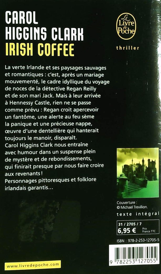Livre Irish Coffee (Mary Higgins Clark, Carol Higgins Clark) (Livre d'occasion) - ISBN 2253127051
