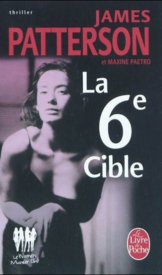Livre La 6e cible (James Patterson / Maxine Paetro) (Livre d'occasion) - ISBN 2253128457