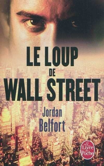 Livre Le loup de Wall Street (Jordan Belfort) (Livre d'occasion) - ISBN 2253129046