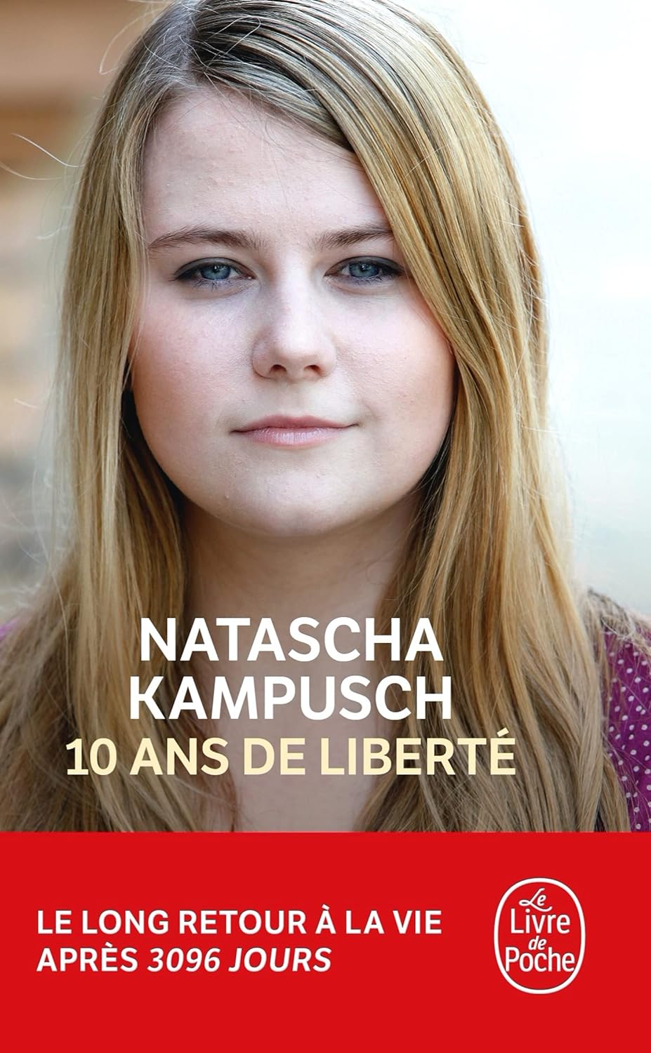 Livre 10 ans de liberté - Natascha Kampusch (Livre d'occasion) - ISBN 2253132020