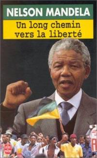Livre Un long chemin vers la liberté - Nelson Mandela (Livre d'occasion) - ISBN 2253140635