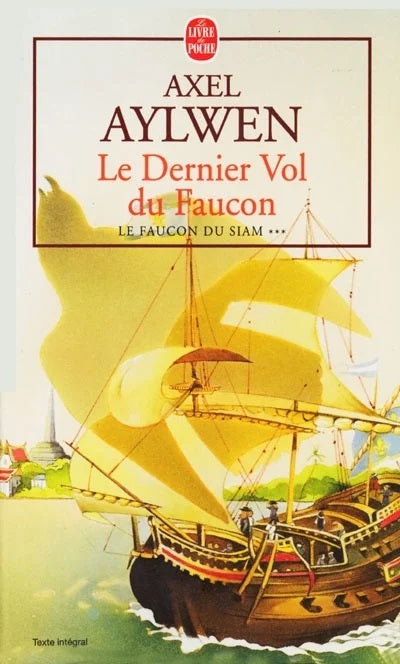 Livre Le faucon du siam # 3 : Le dernier vol du faucon (Axel Aylwen) (Livre d'occasion) - ISBN...