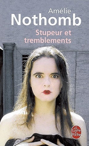 Stupeur et tremblements - Amélie Nothomb
