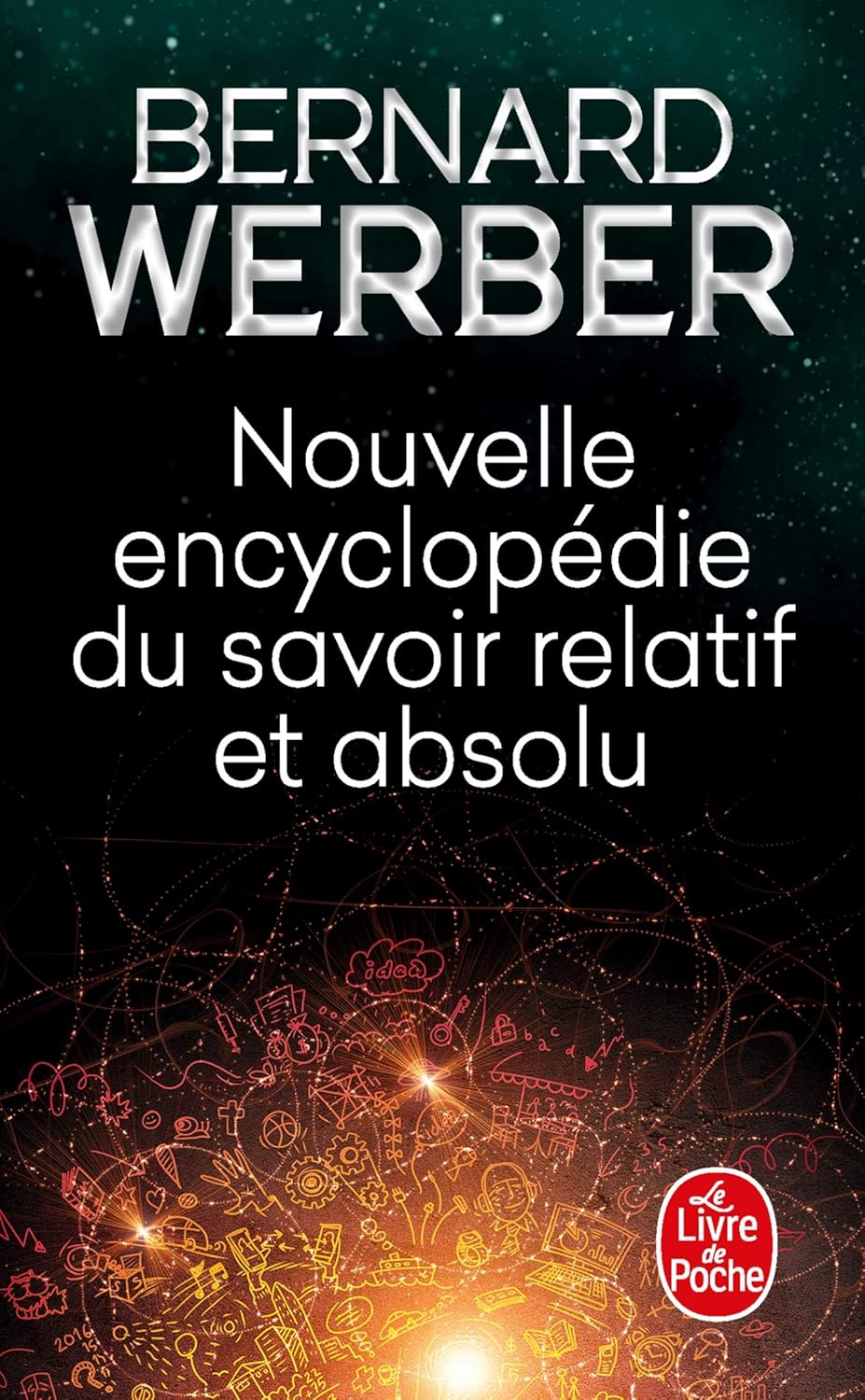 Livre Nouvelle encyclopédie du savoir relatif et absolu - Bernard Werber (Livre d'occasion) - ISB...