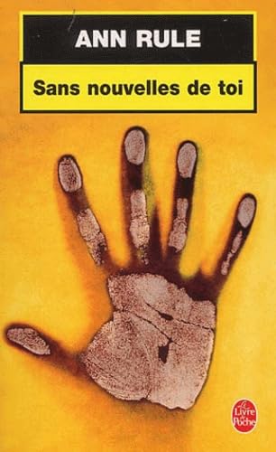Livre Sans nouvelle de toi - Ann Rule (Livre d'occasion) - ISBN 2253172464