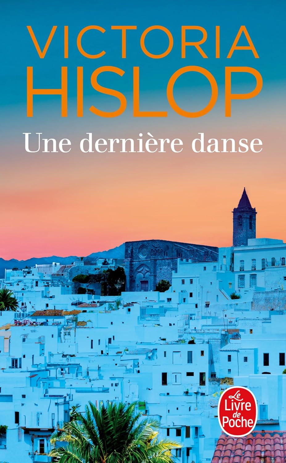 Livre Une dernière danse (Victoria Hislop) (Livre d'occasion) - ISBN 225317811X