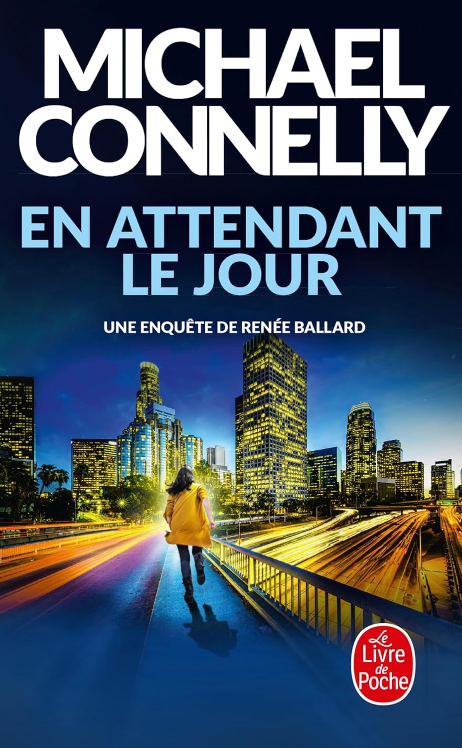 Livre ISBN 2253181269 En attendant le jour : La mort ne dort jamais (Michael Connelly)