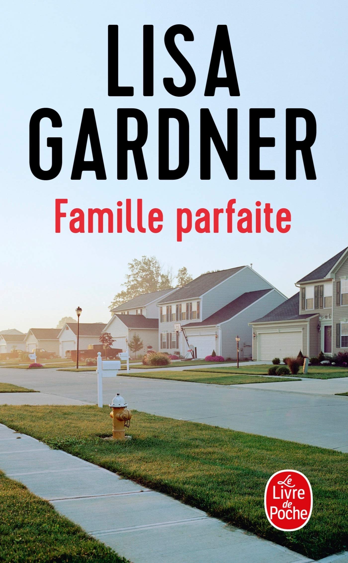 Livre Famille parfaite (Lisa Gardner) (Livre d'occasion) - ISBN 2253237086