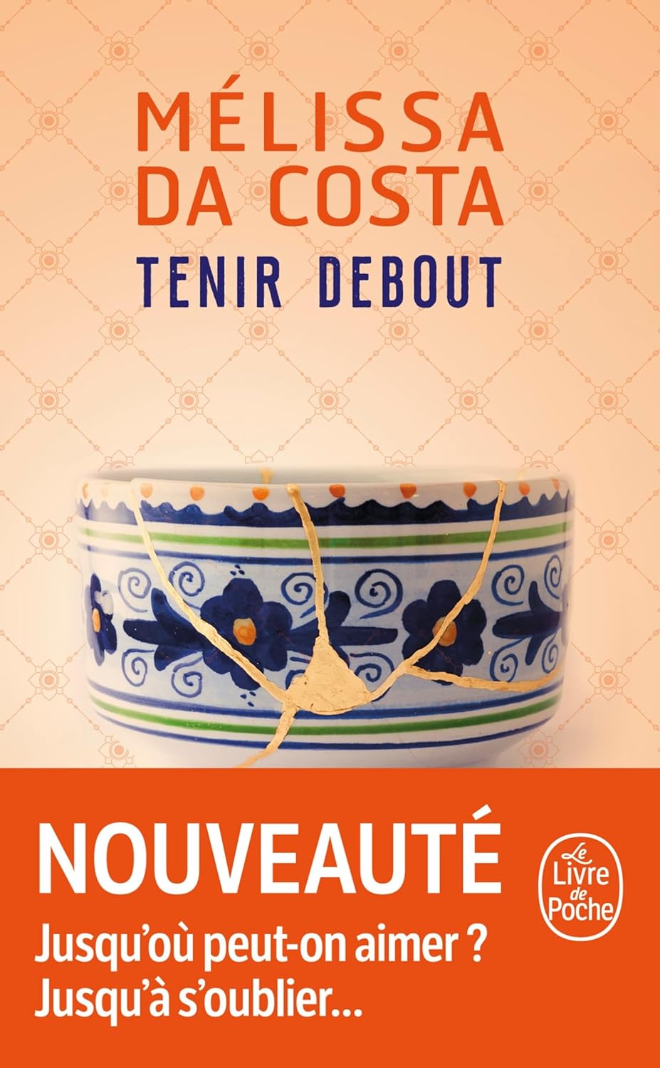 Livre Tenir debout - Mélissa Da Costa (Livre d'occasion)