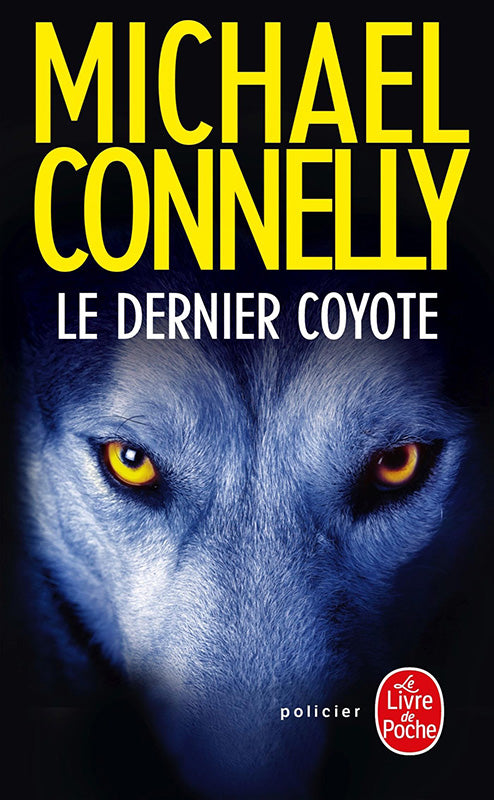 Livre Le dernier coyote : Une enquête de Harry Bosch - Michael Connelly (Livre d'occasion) - ISBN...