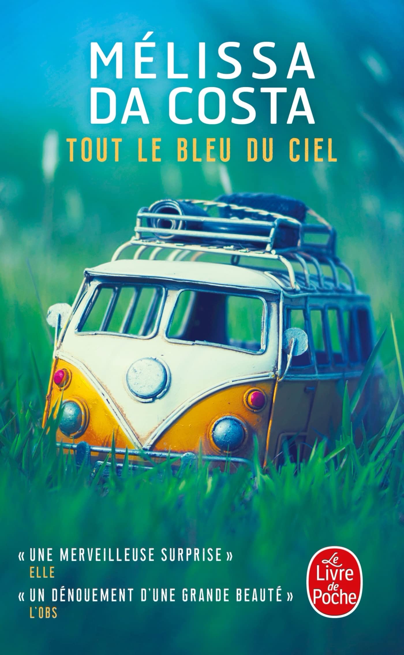 Livre Tout le bleu du ciel - Mélissa Da Costa (Livre d'occasion) - ISBN 2253934100