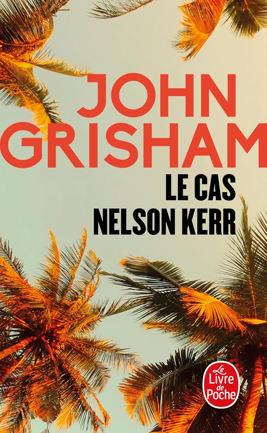 Livre Le cas Nelson Kerr - John Grisham (Livre d'occasion) - ISBN 2253940259
