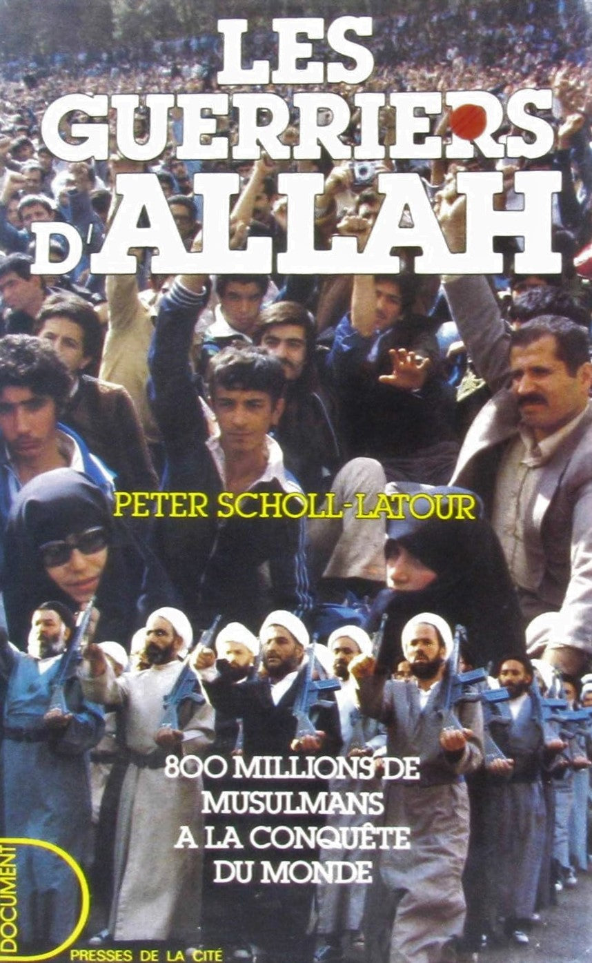 Livre Les guerriers d'Allah - Peter Scholl-Latour (Livre d'occasion) - ISBN 225801591X