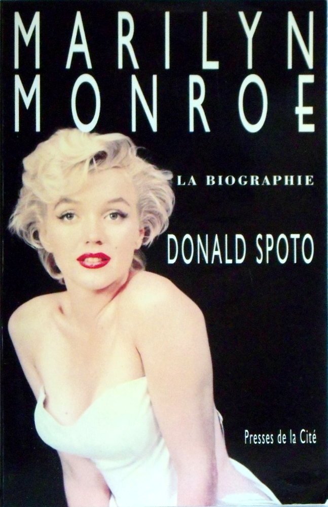 Livre Marilyn Monroe : La biographie - Donald Spoto (Livre d'occasion) - ISBN 2258036003