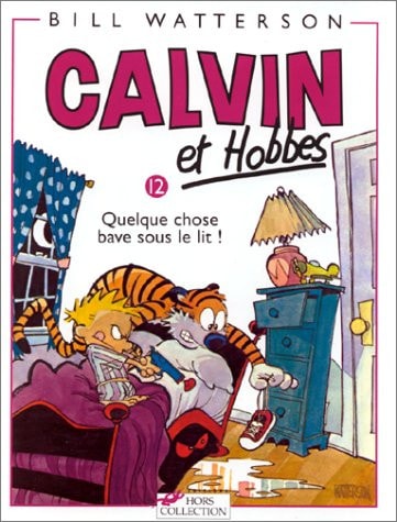 Livre Quelque chose bave sous le lit (Bill Watterson) (Livre d'occasion) - ISBN 2258039452