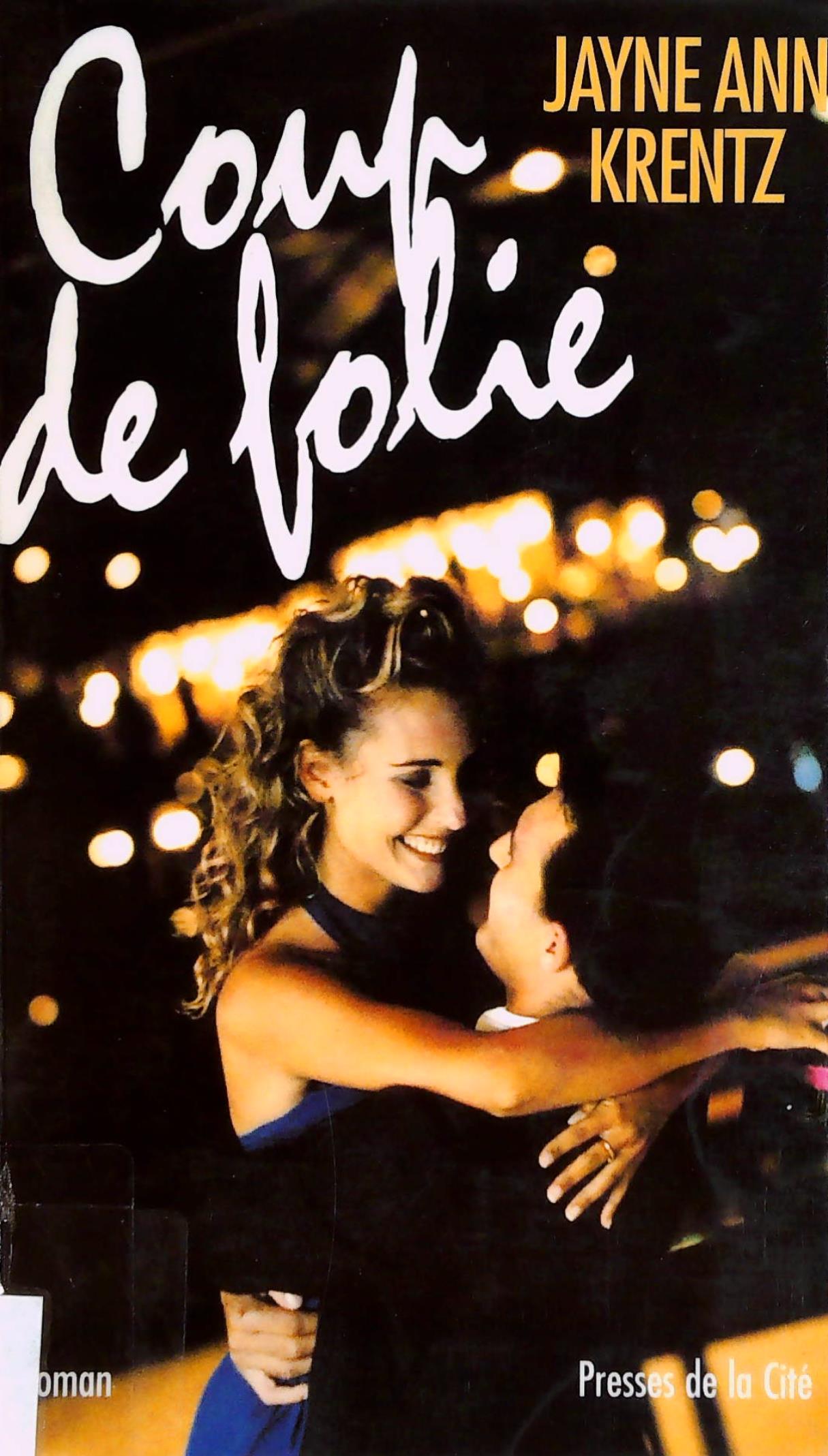 Livre Coup de folie (Jayne Ann Krentz) (Livre d'occasion) - ISBN 2258041333