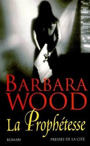Livre Prophetesse (Barbara Wood) (Livre d'occasion) - ISBN 2258044790