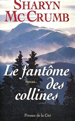 Livre Le fantôme des collines - Sharyn McCrumb (Livre d'occasion) - ISBN 225804605X