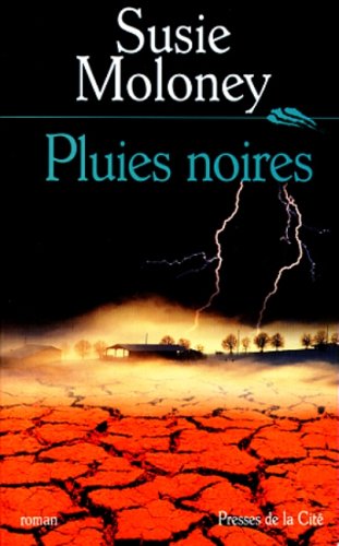 Livre Pluies noires - Susie Moloney (Livre d'occasion) - ISBN 2258046211