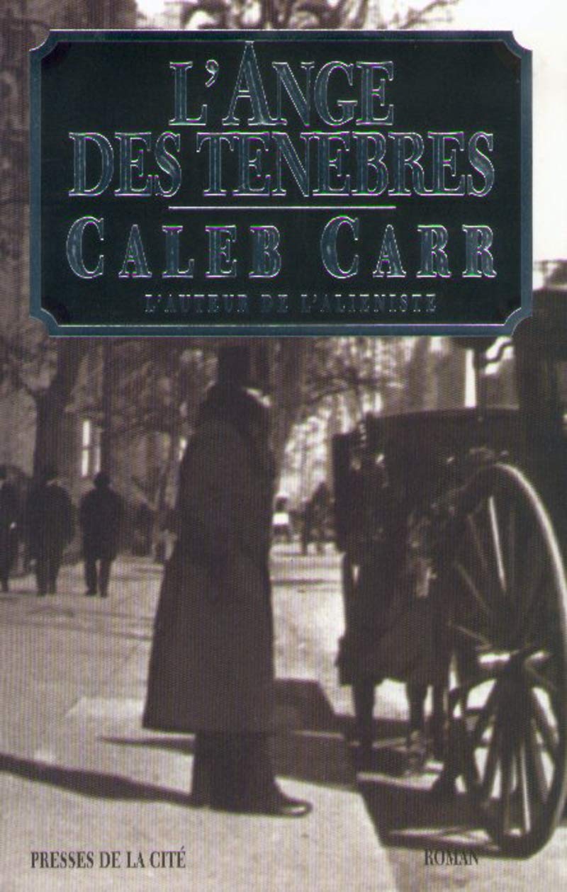 Livre L'ange des ténèbres - Caleb Carr (Livre d'occasion) - ISBN 2258048990
