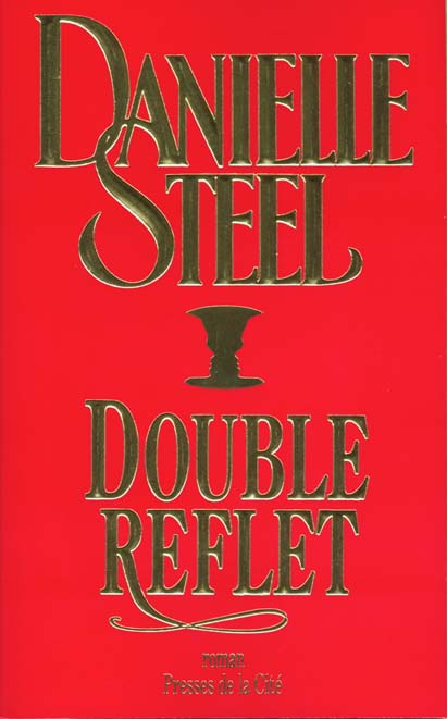 Livre Double reflet - Danielle Steel (Livre d'occasion) - ISBN 225805009X