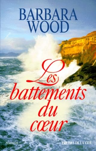 Livre Les battements du coeur - Barbara Wood (Livre d'occasion) - ISBN 2258050227