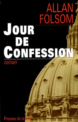Livre Jour de confession - Allan Folsom (Livre d'occasion) - ISBN 225805155X