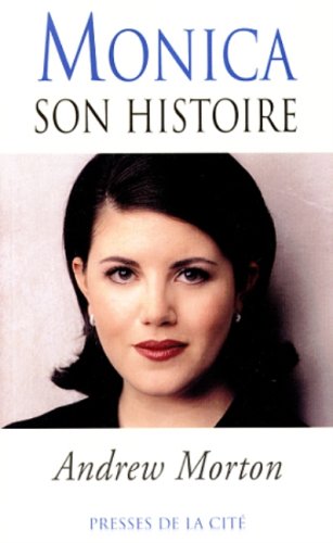 Livre Monica : Son histoire (Andrew Morton) (Livre d'occasion) - ISBN 2258051584