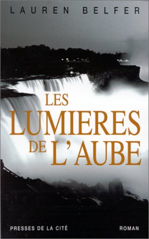Livre Les lumières de l'aube - Lauren Belfer (Livre d'occasion) - ISBN 2258051657