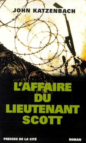 Livre L'affaire du lieutenant Scott - John Katzenbach (Livre d'occasion) - ISBN 2258054761