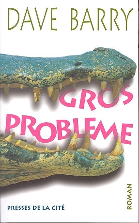 Livre Gros problème - Dave Barry (Livre d'occasion) - ISBN 225805480X