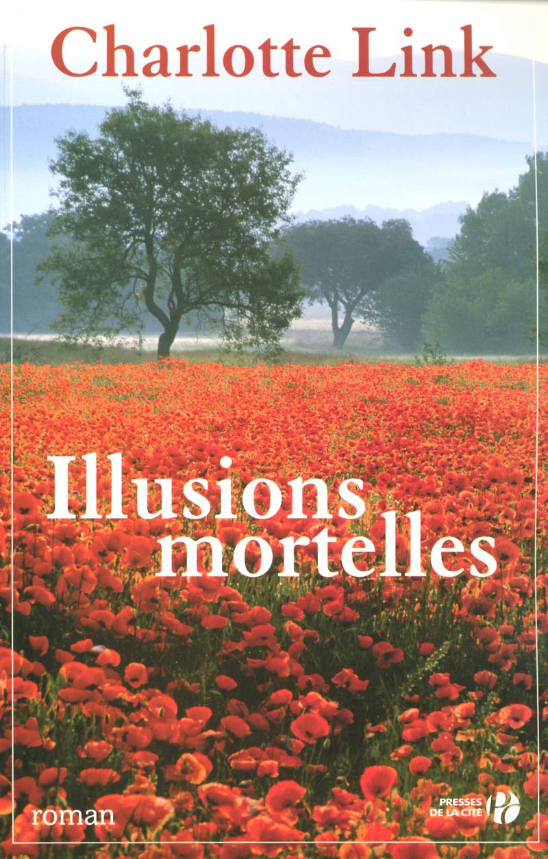 Livre Illusions mortelles - Charlotte Link (Livre d'occasion) - ISBN 2258065844