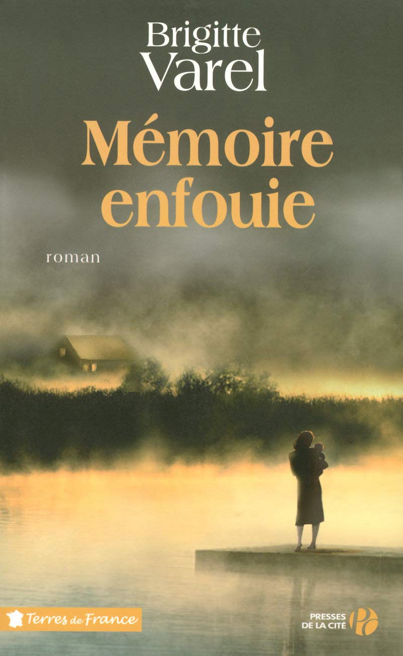 Livre Mémoire enfouie - Brigitte Varel (Livre d'occasion) - ISBN 2258070643