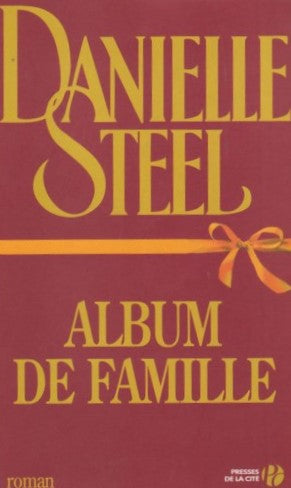 Livre Album de famille - Danielle Steel (Livre d'occasion) - ISBN 2258076013