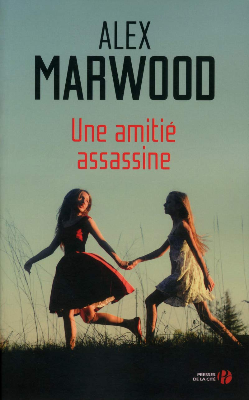 Livre Une amitié assassine (Marwood, Alex) (Livre d'occasion) - ISBN 225809321X