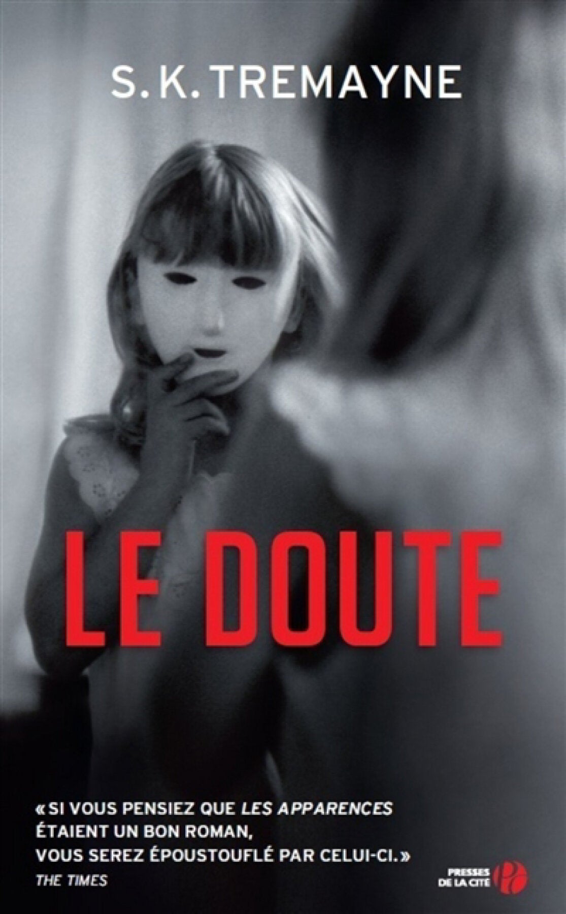 Livre Le doute - S.K. Tremayne (Livre d'occasion) - ISBN 2258110467